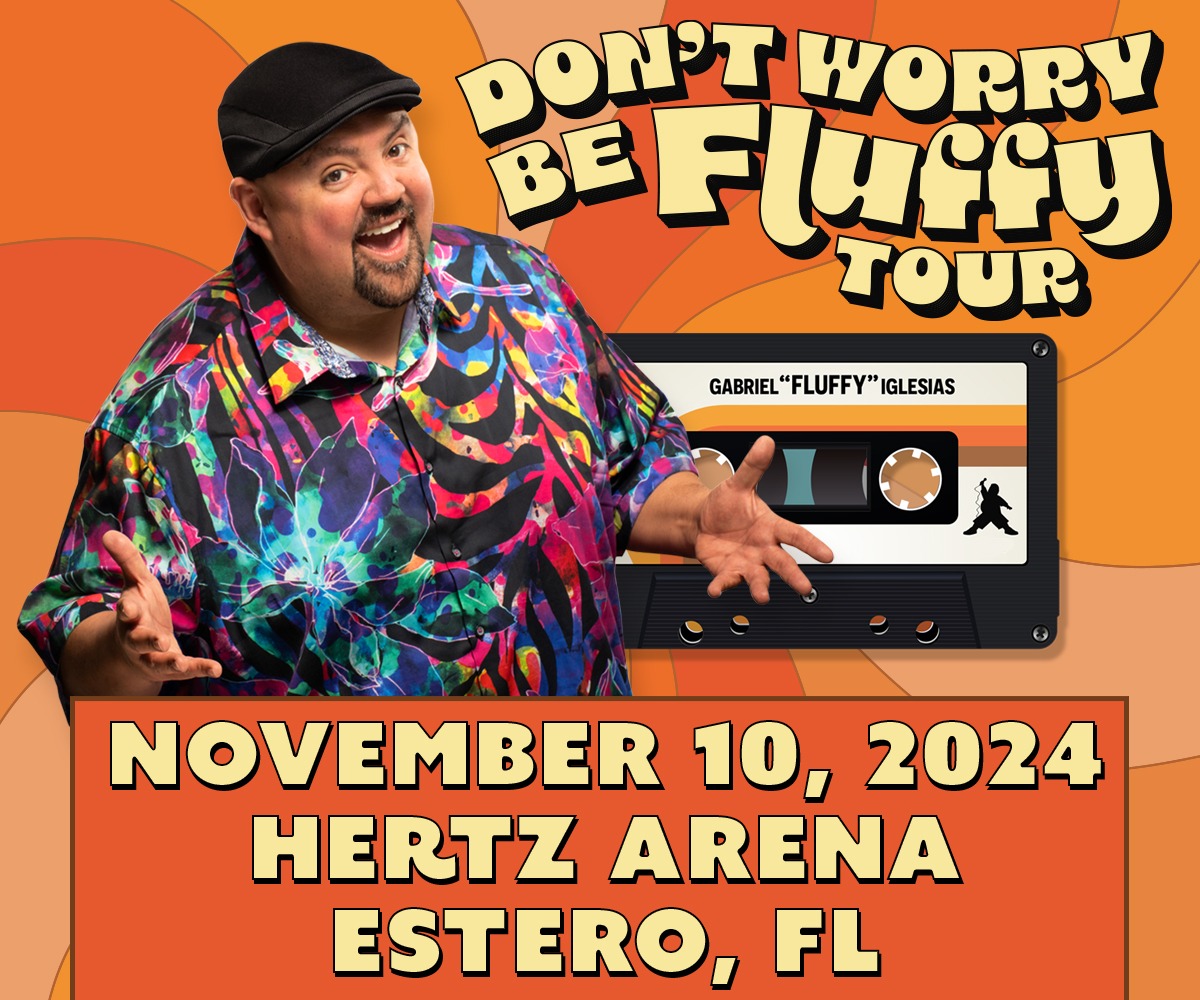 Gabriel Iglesias: Don’t Worry Be Fluffy Tour | Hertz Arena